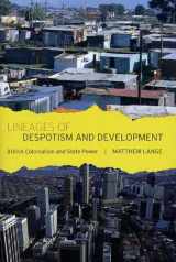 9780226470689-0226470687-Lineages of Despotism and Development: British Colonialism and State Power