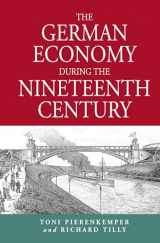 9781571810649-1571810641-The German Economy During the Nineteenth Century