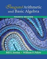 9780321587282-0321587286-Integrated Arithmetic and Basic Algebra Value Pack (includes MyMathLab/MyStatLab Student Access Kit & Worksheets for Classroom or Lab Practice for ... Arithmetic and Basic Algebra) (4th Edition)