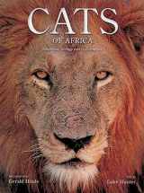 9780801884825-0801884829-Cats of Africa: Behavior, Ecology, and Conservation