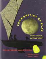9780262162579-0262162571-Communities of Play: Emergent Cultures in Multiplayer Games and Virtual Worlds