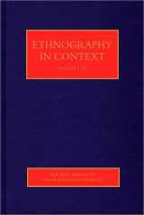 9781848600881-1848600887-Ethnography in Context (SAGE Benchmarks in Social Research Methods)