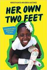 9781338617924-1338617923-Her Own Two Feet: A Rwandan Girl's Brave Fight to Walk