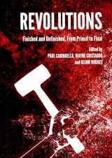 9781443840392-1443840394-Revolutions: Finished and Unfinished, from Primal to Final