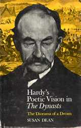 9780691063249-0691063249-Hardy's Poetic Vision in The Dynasts: The Diorama of a Dream (Princeton Legacy Library, 1253)