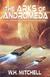 9781735118901-1735118907-The Arks of Andromeda (The Imperium Chronicles)