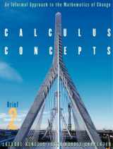 9780618121700-0618121706-Calculus Concepts: An Informal Approach to the Mathematics of Change, Brief Second Edition
