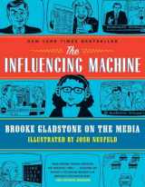 9780393342468-0393342468-The Influencing Machine: Brooke Gladstone on the Media