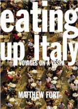 9780007190980-0007190980-Eating Up Italy : Voyages on a Vespa