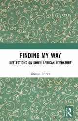 9781032633817-1032633816-Finding My Way: Reflections on South African Literature