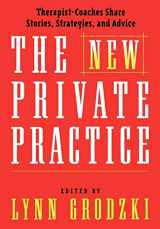 9780393703795-0393703797-The New Private Practice: Therapist-Coaches Share Stories, Strategies, and Advice