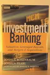 9780470442203-0470442204-Investment Banking: Valuation, Leveraged Buyouts, and Mergers & Acquisitions