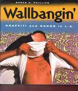 9780226667720-0226667723-Wallbangin': Graffiti and Gangs in L.A.