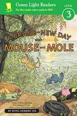 9780547722092-0547722095-A Brand-New Day with Mouse and Mole (Reader) (A Mouse and Mole Story)