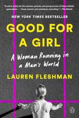 9780593296806-059329680X-Good for a Girl: A Woman Running in a Man's World