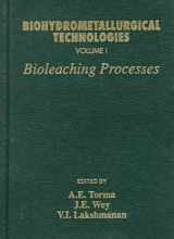 9780873392525-0873392523-Biohydrometallurgical Technologies: Proceedings of an International Biohydrometallurgy Symposium Held in Jackson Hole, Wyoming, Usa, August 22-25, 1993