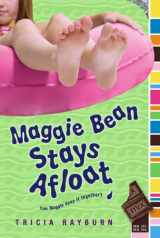 9780606106924-0606106928-Maggie Bean Stays Afloat (Turtleback School & Library Binding Edition)