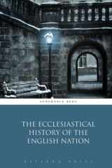 9781785160691-1785160699-The Ecclesiastical History of the English Nation