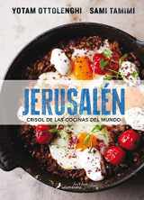 9788416295029-8416295026-Jerusalén crisol de las cocinas del mundo/ Jerusalem (Spanish Edition)
