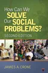 9781412978101-1412978106-How Can We Solve Our Social Problems?