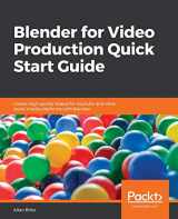 9781789804959-1789804957-Blender for Video Production Quick Start Guide