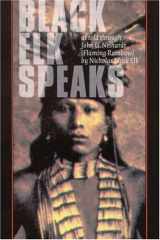 9780803261709-0803261705-Black Elk Speaks: Being the Life Story of a Holy Man of the Oglala Sioux