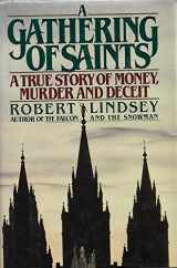 9780671651121-0671651129-A Gathering of Saints: A True Story of Money, Murder and Deceit