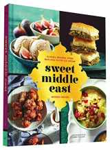 9781452114392-1452114390-Sweet Middle East: Classic Recipes, from Baklava to Fig Ice Cream