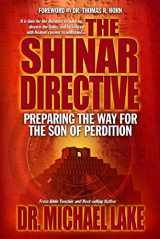 9780990497431-0990497437-The Shinar Directive: Preparing the Way for the Son of Perdition's Return