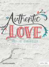 9781430064619-1430064617-Authentic Love - Bible Study for Girls: Christ, Culture, and the Pursuit of Purity