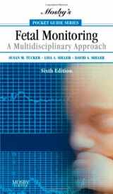 9780323056700-0323056709-Mosby's Pocket Guide to Fetal Monitoring: A Multidisciplinary Approach (Nursing Pocket Guides)