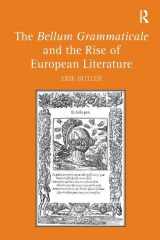 9781409401988-1409401987-The Bellum Grammaticale and the Rise of European Literature