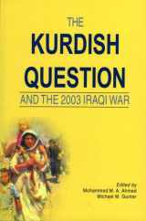 9781568591766-1568591764-Kurdish Question And The 2003 Iraqi War