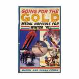 9780671754181-0671754181-Going for the Gold: Medal Hopefuls for Winter 1992