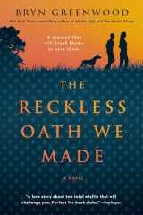 9780525541851-0525541853-The Reckless Oath We Made