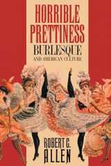 9780807843161-0807843164-Horrible Prettiness: Burlesque and American Culture (Cultural Studies of the United States)