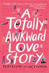 9780553537352-0553537350-A Totally Awkward Love Story
