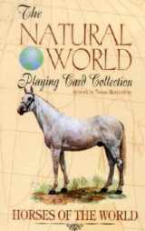 9780880794299-0880794291-Horses of the World Playing Cards (The Natural World Playing Card Collection)