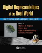 9781482243819-1482243814-Digital Representations of the Real World: How to Capture, Model, and Render Visual Reality