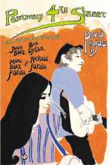 9780865476424-086547642X-Positively 4th Street: The Lives and Times of Joan Baez, Bob Dylan, Mimi Baez Farina and Richard Farina