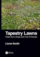 9780367207472-0367207478-Tapestry Lawns: Freed from Grass and Full of Flowers