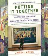 9781250849137-1250849136-Putting It Together: How Stephen Sondheim and I Created "Sunday in the Park with George"