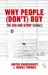 9781137466679-1137466677-Why People (Don’t) Buy: The Go and Stop Signals