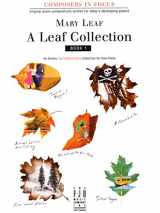 9781569396728-1569396728-A Leaf Collection, Book 1 (Composers In Focus, 1)