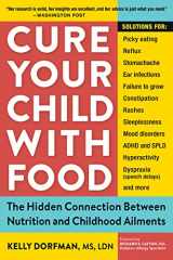 9780761175834-0761175830-Cure Your Child with Food