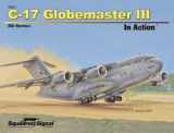 9780897477239-0897477235-C-17 Globemaster III In Action