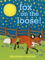 9781570619281-157061928X-Fox on the Loose!
