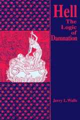 9780268010966-026801096X-Hell: The Logic Of Damnation