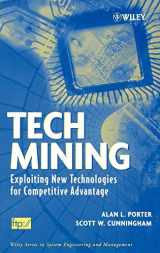 9780471475675-047147567X-Tech Mining: Exploiting New Technologies for Competitive Advantage