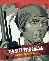 9781849765237-1849765235-Red Star Over Russia: Revolution in Visual Culture 1905-55